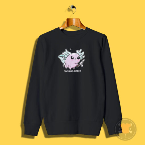 Axolotl With Knife Sweatshirt