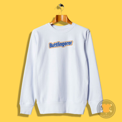 Buttfingerer Funny Candy Bar Parody Sweatshirt