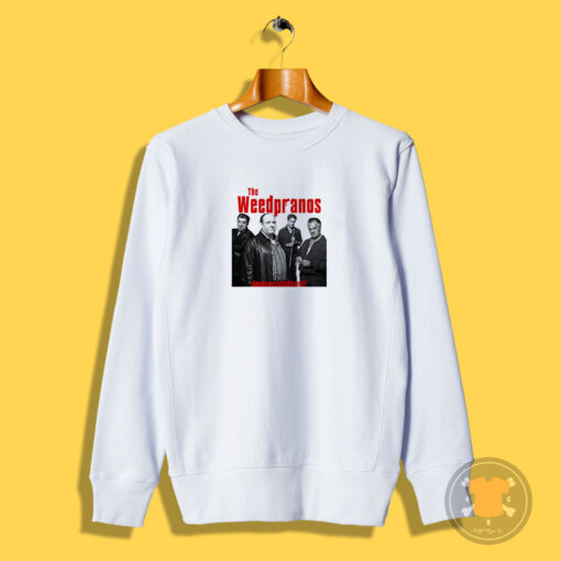 Cum Town Sopranos Weedpranos Sweatshirt