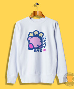 Cute Kirby Bye Funny Sweatshirt