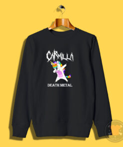 Dabbing Unicorn Carmilla Death Metal Sweatshirt