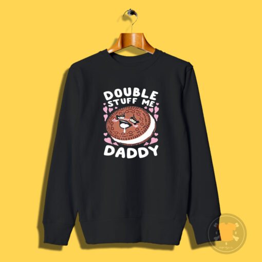 Double Stuff Me Daddy Ahegao Face Sweatshirt