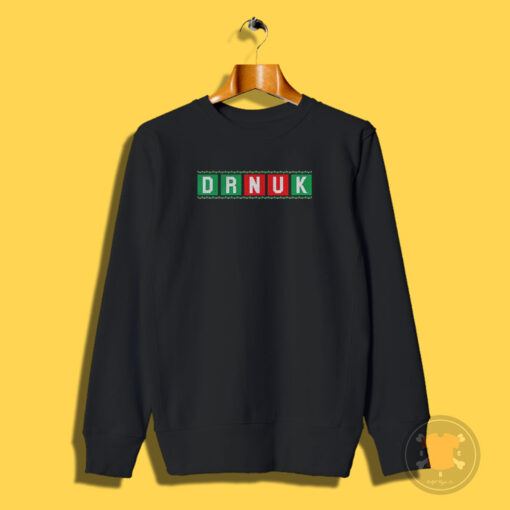 Drunk Ugly Christmas Sweatshirt