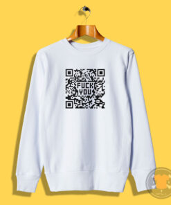 Fuck You QR Code Graphic Sweatshirt