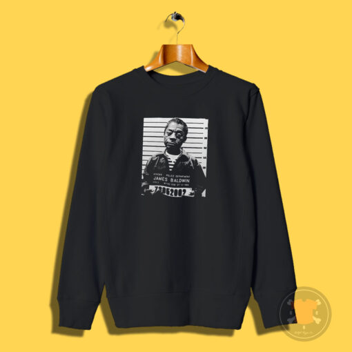 Funny Mugshot James Baldwin Sweatshirt