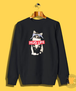 Funny Parody Hug Life Cat Sweatshirt