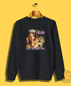 Hole Live Through This Album Sweatshirt