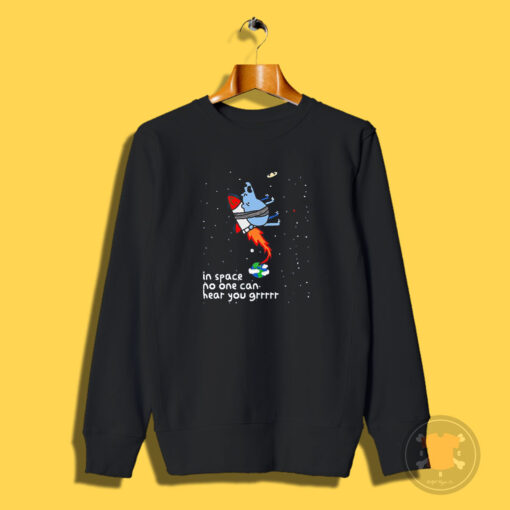 Houston Rocket In Space No One Can Hear You Sweatshirt