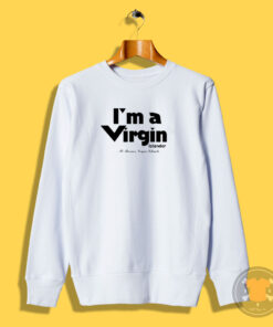 I’m A Virgin Islander St Thomas Sweatshirt