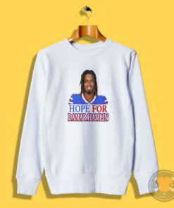 Inspired Hope For Damar Hamlin Sweatshirt