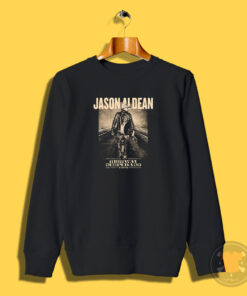 Jason Aldean Highway Desperado Tour Sweatshirt