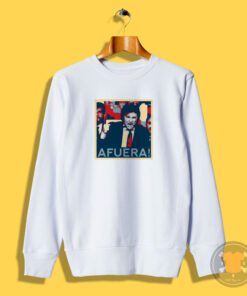 Javier Milei Afuera Sweatshirt