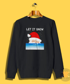 Let It Snow Cocaine Santa Christmas Sweatshirt