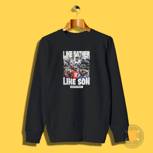 Like Father Like Son Dreamathon Sweatshirt