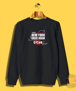 Make New York Great Again Cuomo Poster Sweatshirt