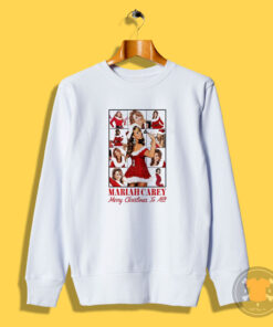 Mariah Carey Merry Christmas To All Sweatshirt