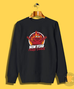 New Year More Chaos Sweatshirt