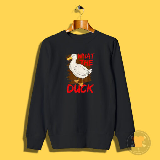 Parody What The Duck Sweatshirt