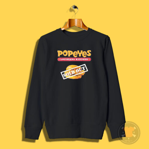 Popeyes Menu Fast Food Sold Out Sweatshirt