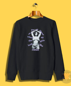 Quotes Janet Jackson Graphic Sweatshirt