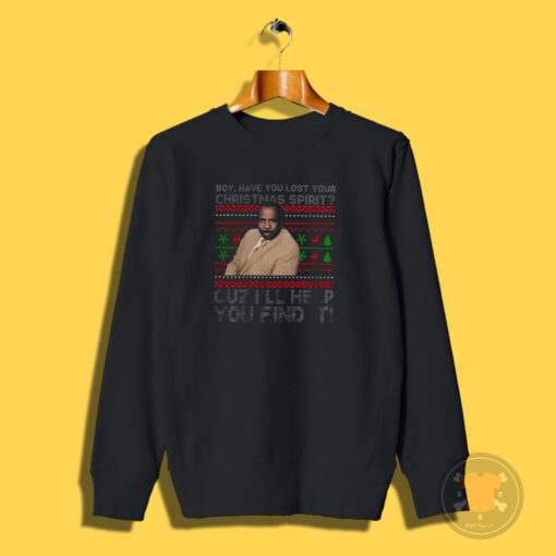 Stanley Hudson Have You Lost Your Christmas Sweatshirt
