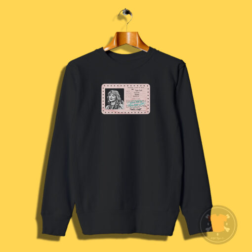 Taylor Swift Permanent License Of Travel Card Sweatshirt