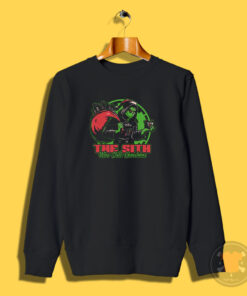 The Sith Who Stole Christmas Sweatshirt