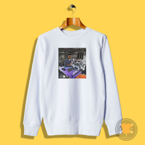 Trey Murphy real Stroker III Sweatshirt