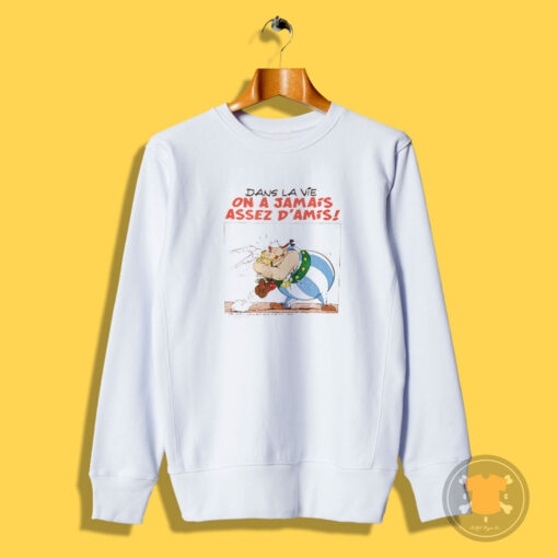 Vintage Asterix & Obelix On A Jamais Assez D'amis Sweatshirt