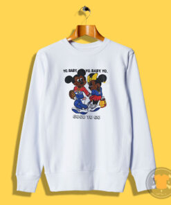 Vintage Mickey Mouse Yo Baby Yo Baby Sweatshirt