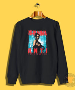 Vintage Rihanna Anti Tour World 2016 Sweatshirt