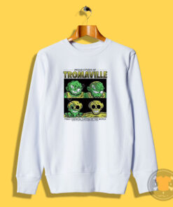 Wizard Of Barge Proud Citizen Of Tromaville Toxic Chemical Sweatshirt