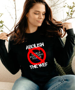 Abolish The World Economic Forum Long Sleeve