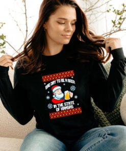 Bad Day To Be A Beer In The State Of Kansas Ugly Christmas Long Sleeve