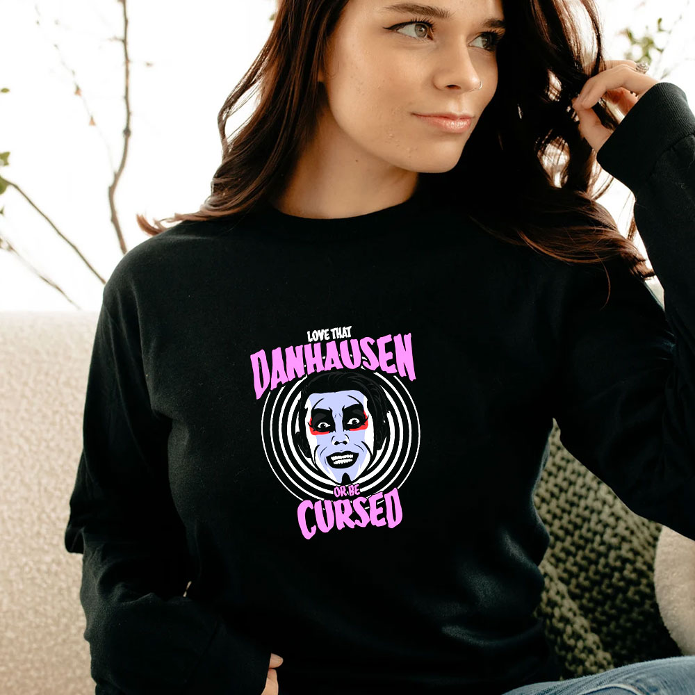 Danhausen Or Be Cursed Long Sleeve