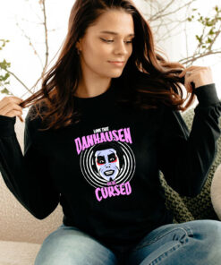 Danhausen Or Be Cursed Long Sleeve