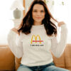 Mcdonald's I Am Very Sad Funny Long Sleeve