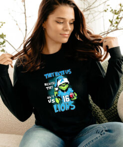 They Hate Us Because They Anus Detroit Lions Grinch Christmas Long Sleeve