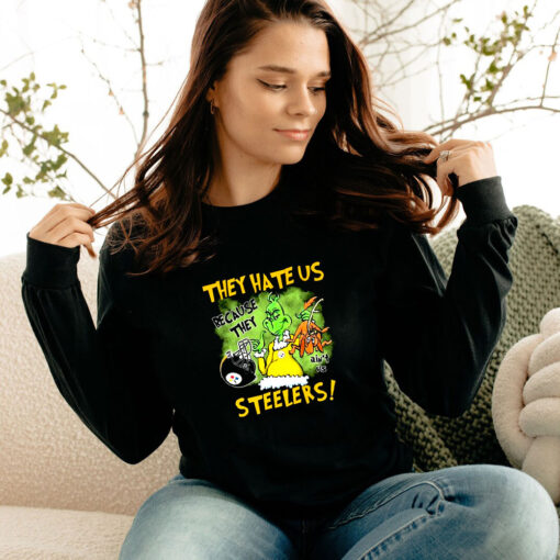 They Hate Us Because They Anus Pittsburgh Steelers Grinch Christmas Long Sleeve