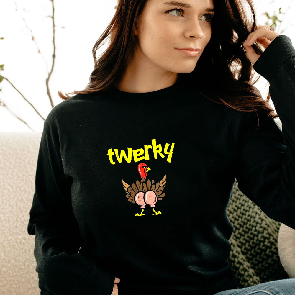 Twerky Turkey Butt Funny Long Sleeve