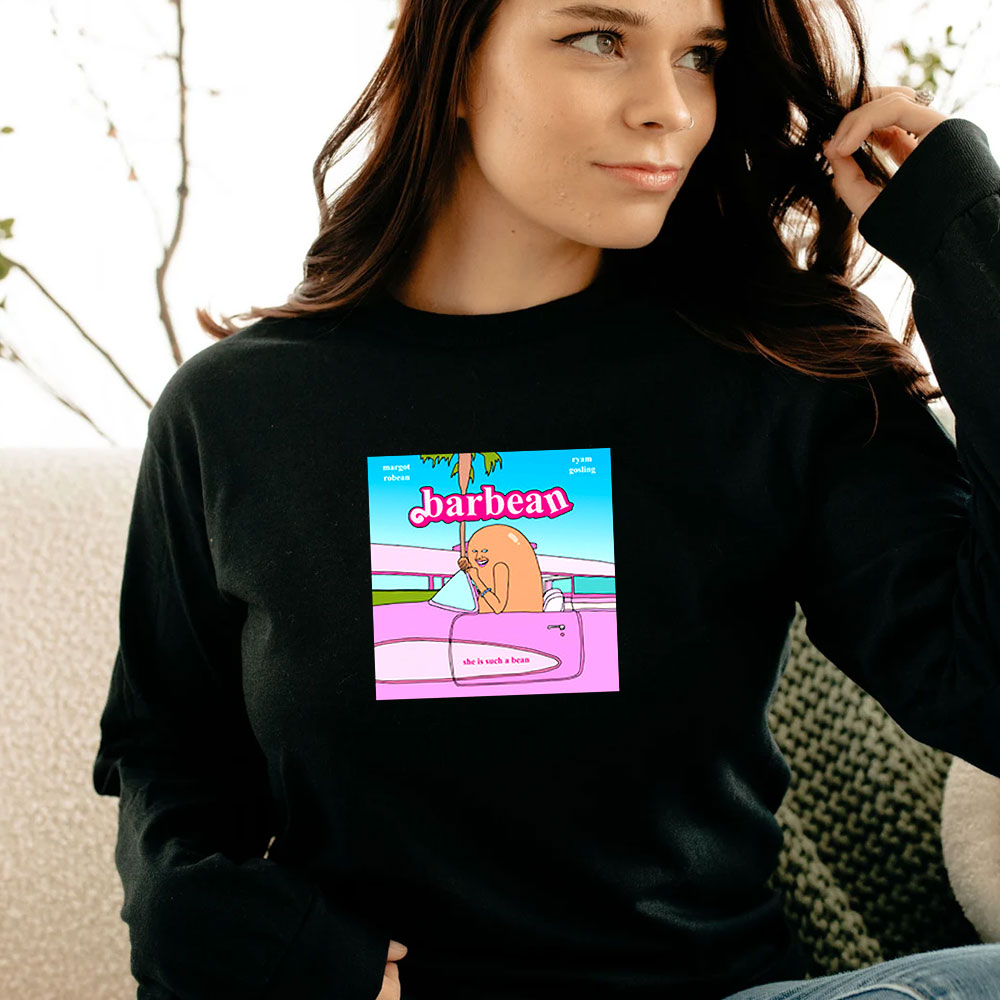 Barbean She Is Such A Bean Barbie Meme Long Sleeve