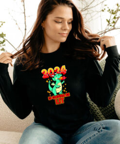 Dragon 2024 Is Gonna Be Lit New Year Funny Long Sleeve