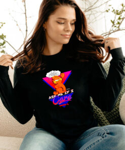 Garfield Ask me If I Care Long Sleeve