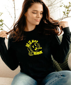 Good People He Is Not Your Bank Long Sleeve