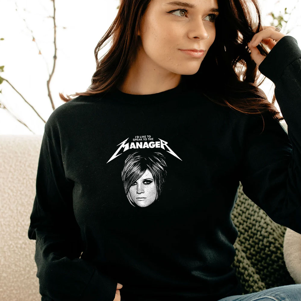 I’d Like To Speak To The Manager Karen Long Sleeve