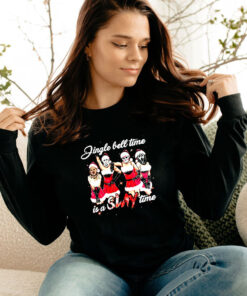 Jingle Bell Time Is A Slay Time Christmas Long Sleeve