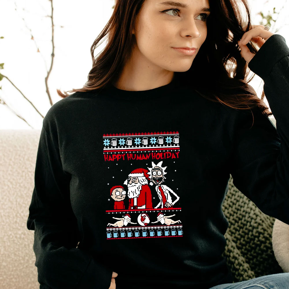 Rick Morty Happy Human holiday Christmas Long Sleeve