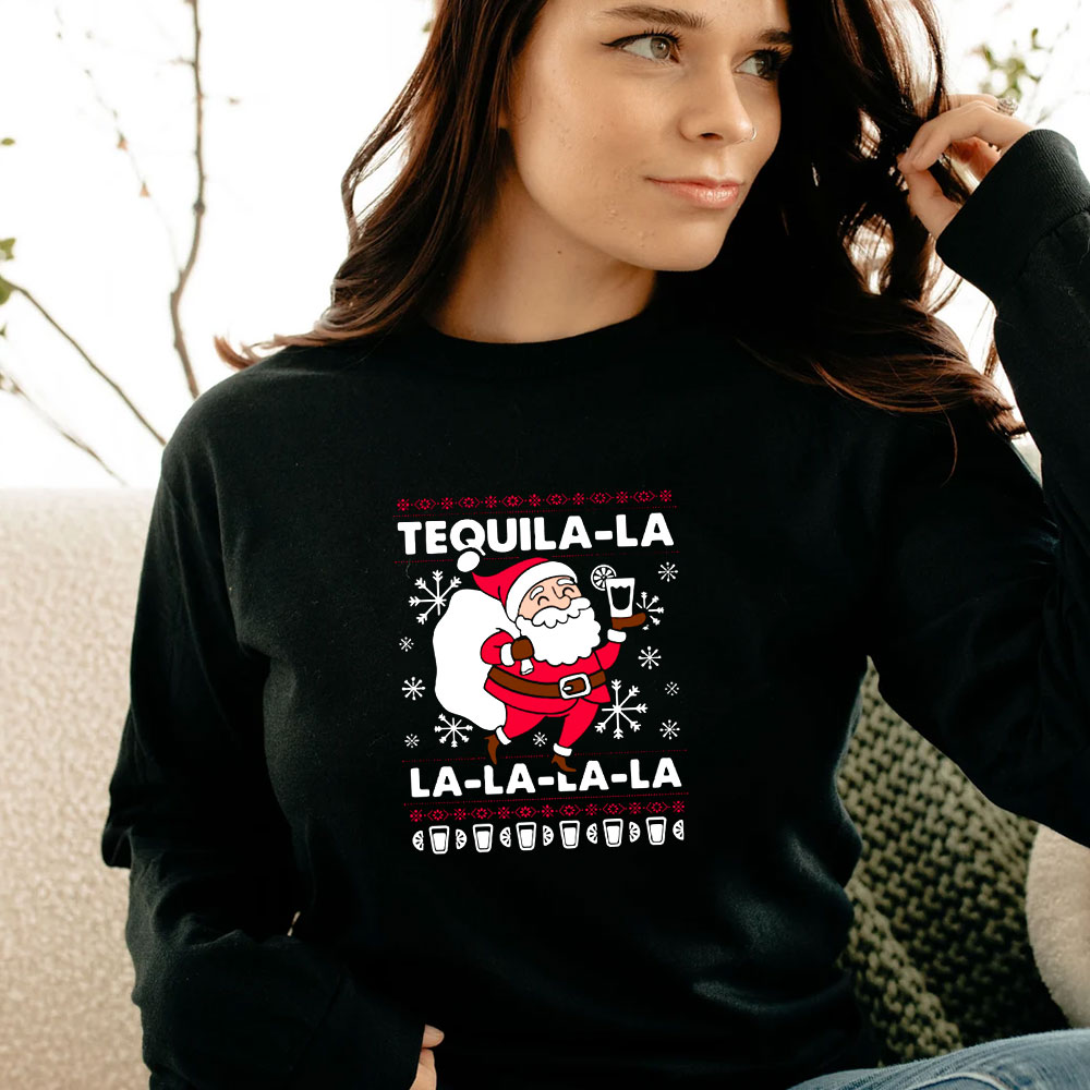 Santa Claus Tequila La la la la la Christmas Long Sleeve