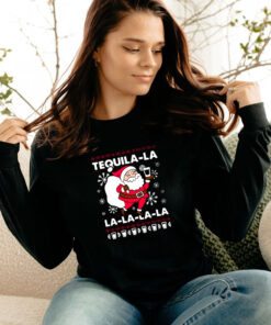 Santa Claus Tequila La la la la la Christmas Long Sleeve