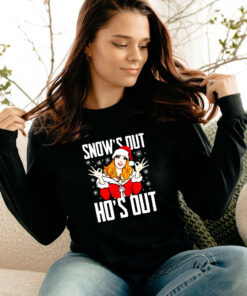 Santa Girl Snow’s Out Ho’s Out Christmas Long Sleeve